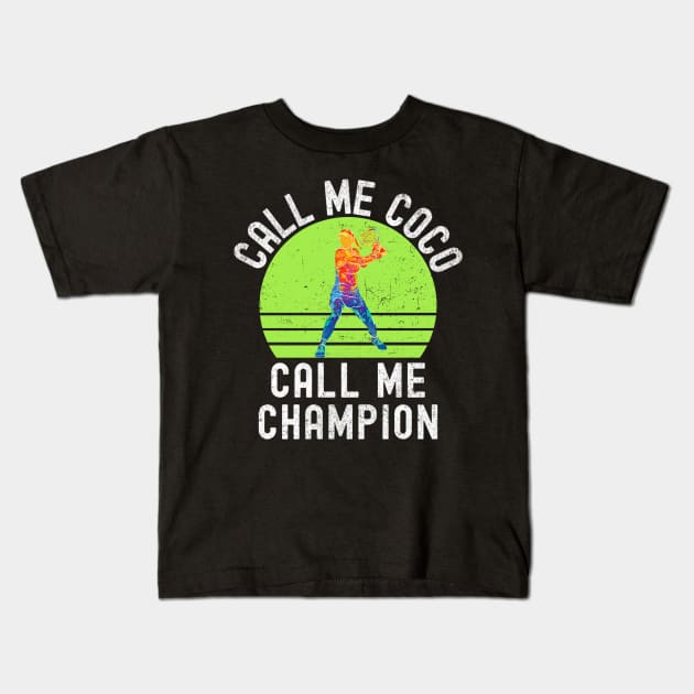 Call Me Coco Call Me Champion - coco gauff Kids T-Shirt by kiperb